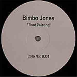 Bimbo Jones - Boot Twisting download flac mp3