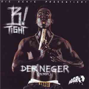 B-Tight - Der Neger (In Mir) download flac mp3