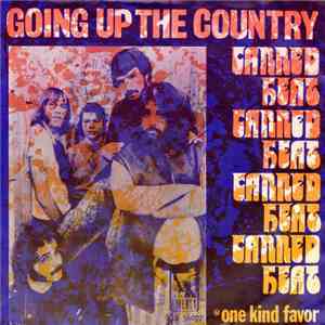 Canned Heat - Going Up The Country / One Kind Favor download flac mp3