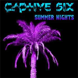 Captive Six - Summer Nights download flac mp3