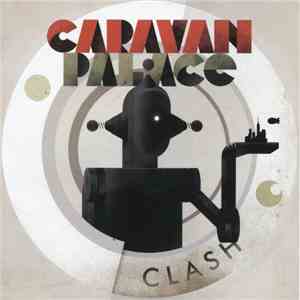 Caravan Palace - Clash download flac mp3