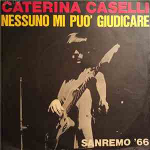Caterina Caselli - Nessuno Mi Può Giudicare download flac mp3