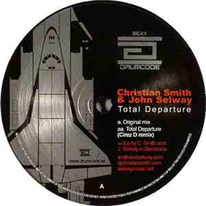 Christian Smith & John Selway - Total Departure download flac mp3
