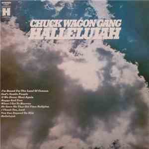 Chuck Wagon Gang - Hallelujah download flac mp3