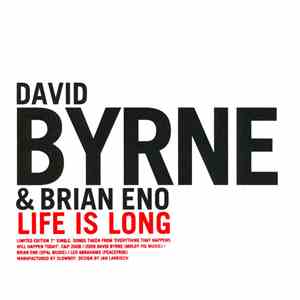 David Byrne & Brian Eno - Life Is Long download flac mp3