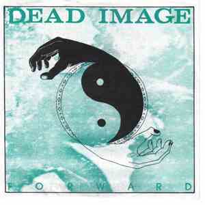 Dead Image  - Forward download flac mp3