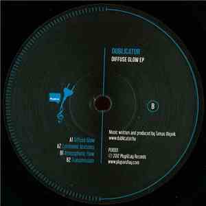 Dublicator - Diffuse Glow EP download flac mp3