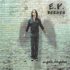 E.P. Bergen - Angelic Kingdom download flac mp3