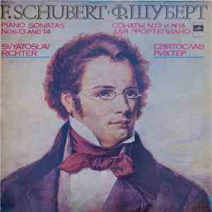 F. Schubert - Svyatoslav Richter - Piano Sonatas Nos. 13 And 14 download flac mp3