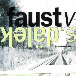 Faust vs. Dälek - Derbe Respect, Alder download flac mp3