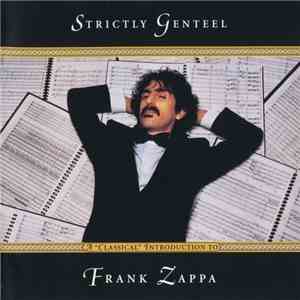 Frank Zappa - Strictly Genteel download flac mp3
