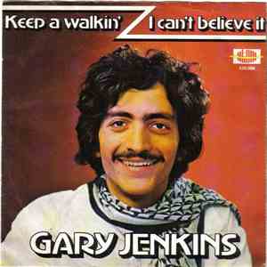 Gary Jenkins - Keep A Walkin' / I Can't Believe It download flac mp3