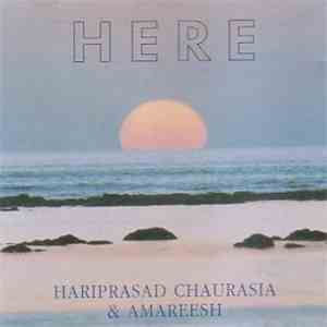 Hariprasad Chaurasia & Amareesh - Here download flac mp3