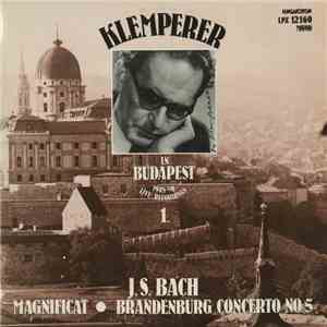 J. S. Bach, Otto Klemperer - Magnificat - Brandenburg Concerto No. 5 download flac mp3