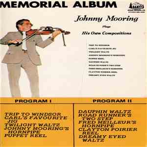 Johnny Mooring - Memorial Album - Johnny Mooring Plays His Own Compositions flac mp3 download