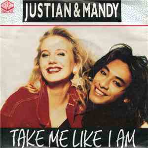 Justian & Mandy - Take Me Like I Am download flac mp3