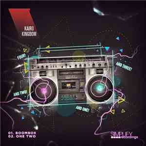 Kairo Kingdom - Boombox / One Two download flac mp3