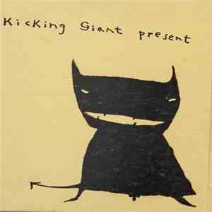 Kicking Giant - Present download flac mp3