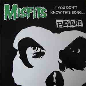 Misfits - If You Don't Know This Song... / Beware download flac mp3