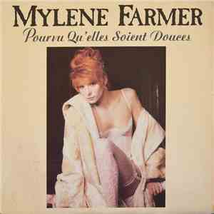 Mylène Farmer - Pourvu Qu'elles Soient Douces download flac mp3