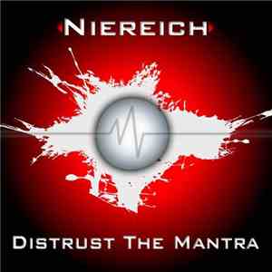 Niereich - Distrust The Mantra download flac mp3