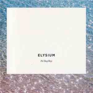 Pet Shop Boys - Elysium download flac mp3