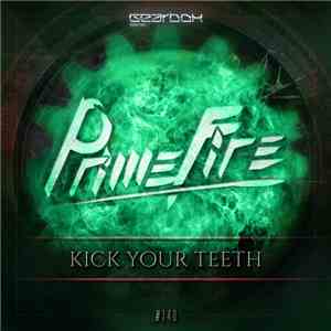 Primefire - Kick Your Teeth download flac mp3