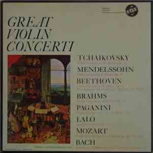Pyotr Ilyich Tchaikovsky, Felix Mendelssohn-Bartholdy, Ludwig van Beethoven, Johannes Brahms, Niccolò Paganini, Édouard Lalo, Johann Sebastian Bach, Wolfgang Amadeus Mozart - Great Violin Concerti download flac mp3