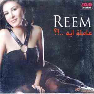 Reem - عاملة ايه ..!؟ download flac mp3