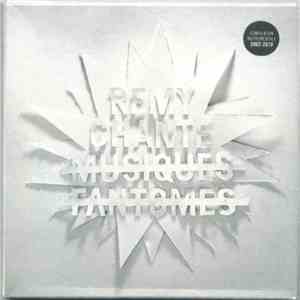 Remy Chante - Musiques Fantômes download flac mp3