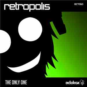 Retropolis - The Only One download flac mp3