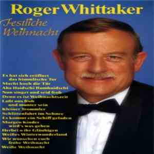 Roger Whittaker - Festliche Weihnacht download flac mp3