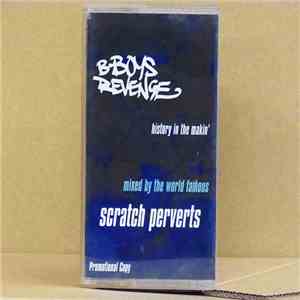 Scratch Perverts - B Boys Revenge - History In The Making download flac mp3