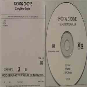 Shootyz Groove - 3 Song Demo Sampler download flac mp3
