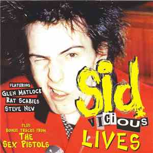 Sid Vicious & Friends - Sid Vicious Lives download flac mp3