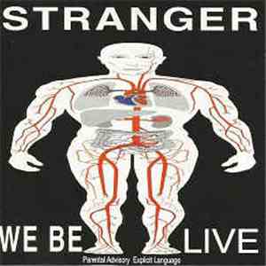 Stranger  - We Be Live download flac mp3