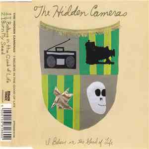 The Hidden Cameras - I Believe In The Good Of Life flac mp3 download