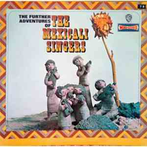 The Mexicali Singers - The Further Adventures Of The Mexicali Singers download flac mp3