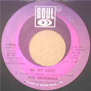 The Originals - Be My Love / Endlessly Love download flac mp3