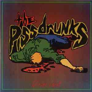 The Piss Drunks - Urine Idiot download flac mp3