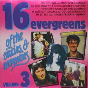 Various - 16 Evergreens Of The Sixties & Seventies Volume 3 download flac mp3