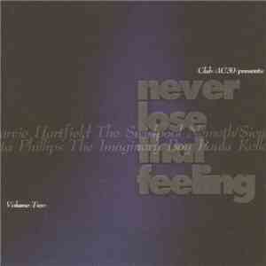 Various - Never Lose That Feeling Volume Two download flac mp3