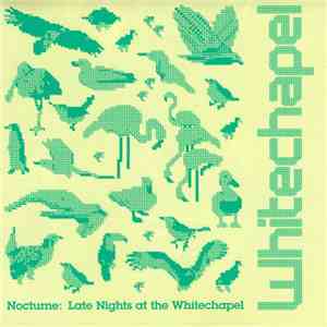 Various - Nocturne: Late Nights At The Whitechapel flac mp3 download