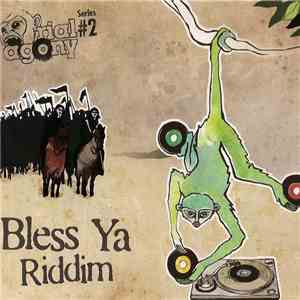 Various - Rial Agony Series #2: Bless Ya Riddim download flac mp3