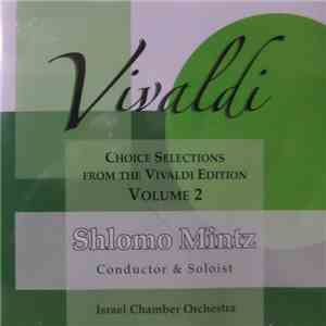 Vivaldi, Shlomo Mintz, Israel Chamber Orchestra - Violin Concertos, Volume 2 download flac mp3