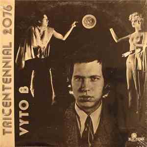 Vyto B - Tricentennial 2076 download flac mp3