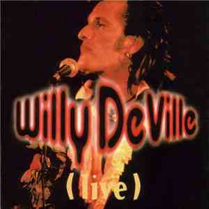 Willy DeVille - (Live) download flac mp3