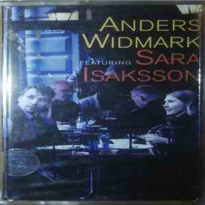 Anders Widmark Featuring Sara Isaksson - Anders Widmark Featuring Sara Isaksson download flac mp3