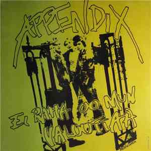 Appendix - Ei Raha Oo Mun Valuuttaa download flac mp3