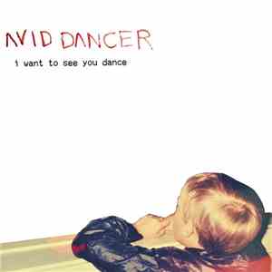 Avid Dancer - I Want To See You Dance download flac mp3
